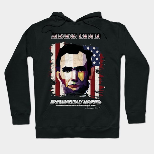 Abraham Lincoln Hoodie by WPAP46